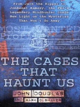 Image of The Cases That Haunt Us by John Douglas Paperback