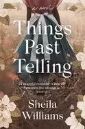 Image of things past telling a novel