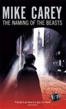 Image of The naming of the beasts by Mike Carey