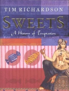 Image of Sweets by Tim Richardson Hardback