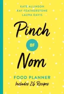Image of Pinch of Nom Food Planner : Includes 26 New Recipes