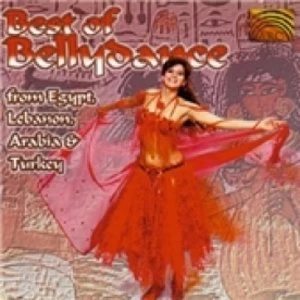 image of The Best Of Bellydance from Egypt Lebanon Arabia & Turkey