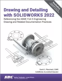 Image of Drawing and Detailing with SOLIDWORKS 2022