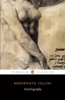 Image of The Autobiography of Benvenuto Cellini