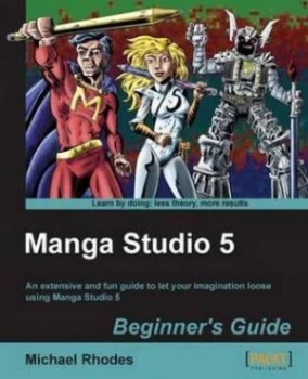 Image of Manga Studio Beginners Guide by Richard Rhodes Paperback