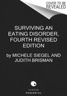 Image of Surviving an Eating Disorder [Fourth Revised Edition] : Strategies for Family and Friends