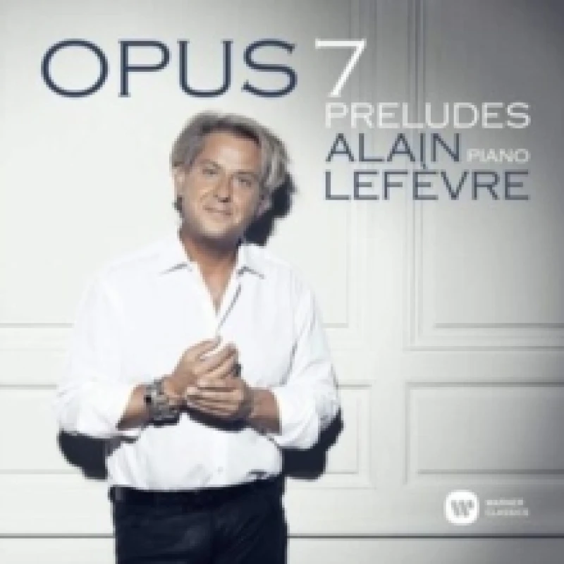 Image of Alain Lefvre: Opus 7 Preludes CD / Album