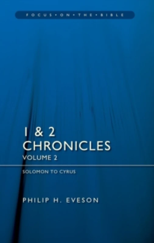 Image of 1 & 2 Chronicles Vol 2: Solomon to Cyrus Paperback / softback