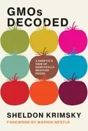 Image of gmos decoded a skeptics view of genetically modified foods