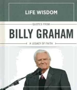 Image of quotes from billy graham a legacy of faith