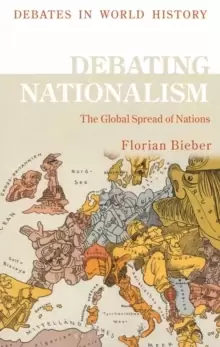 Image of Debating Nationalism : The Global Spread of Nations