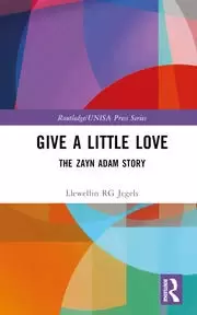 Image of Give a Little Love The Zayn Adam Story