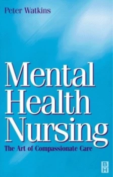 Image of Mental Health Nursing by Peter N Watkins Paperback