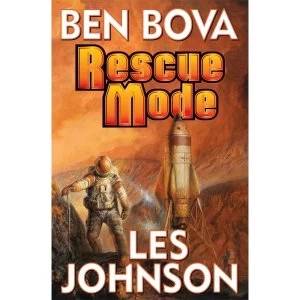 Image of Rescue Mode by Ben Bova, Les Johnson (Hardback, 2014)