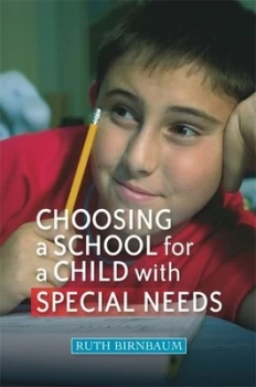 Image of Choosing a School for a Child with Special Needs by Myra Pontac Book