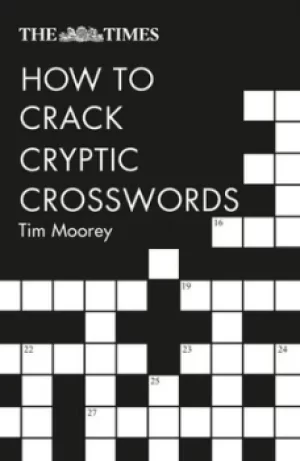 Image of The Times How to Crack Cryptic Crosswords by Tim Moorey