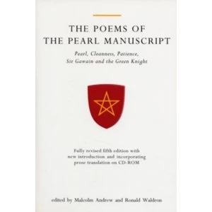 Image of The Poems of the Pearl Manuscript: Pearl, Cleanness, Patience, Sir Gawain and the Green Knight by Liverpool University Press...