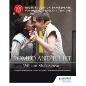 Image of Globe Education Shakespeare: Romeo and Juliet for AQA GCSE English Literature by Globe Education (Paperback, 2015)