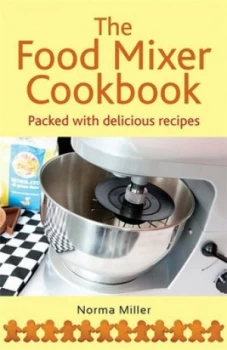 Image of The Food Mixer Cookbook by Norma Miller Paperback
