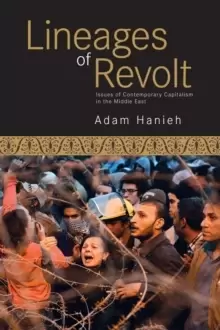 Image of Lineages Of Revolt : Issues of Contemporary Capitalism in the Middle East