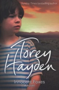 Image of Innocent Foxes by Torey Hayden Paperback