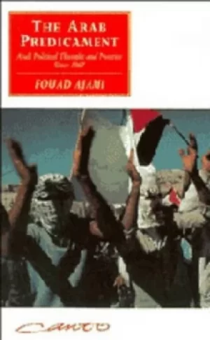 Image of The Arab predicament by Fouad Ajami