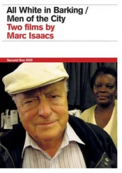 Image of All White in Barking / Men of the City: Two Films by Marc Isaacs
