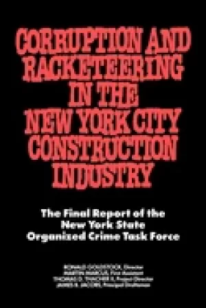 Image of corruption and racketeering in the new york city construction industry the