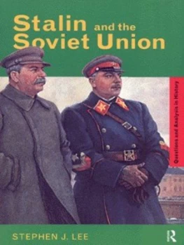 Image of Stalin and the Soviet Union by Stephen J. Lee Book