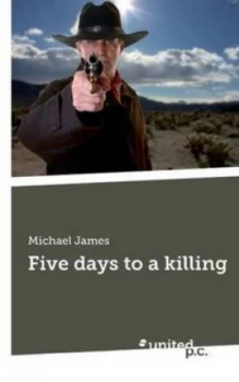 Image of Five Days to a Killing by Harry Archer Paperback