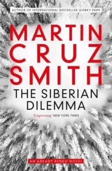 Image of The Siberian dilemma by Martin Cruz Smith