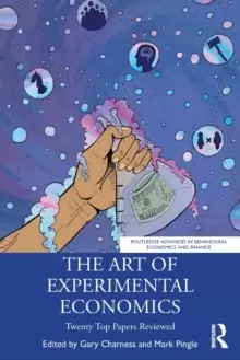 Image of The Art of Experimental Economics : Twenty Top Papers Reviewed