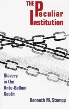 Image of The Peculiar Institution by Kenneth M. Stampp Paperback
