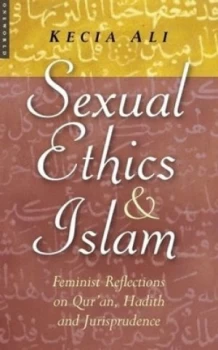 Image of Sexual Ethics and Islam by Kecia Ali Paperback
