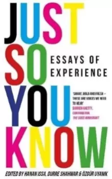 Image of Just So You Know : Essays of Experience