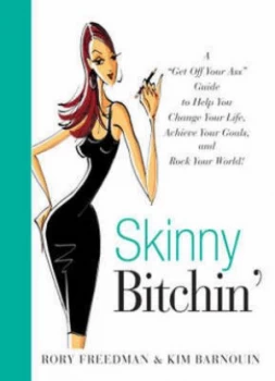 Image of Skinny Bitchin by Rory Freedman Paperback