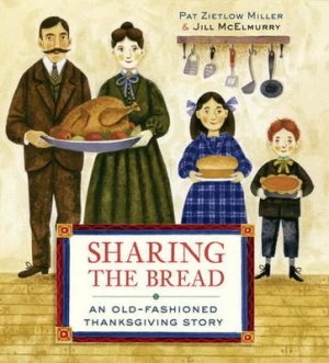 Image of Sharing the Bread by Pat Zietlow Miller Hardback