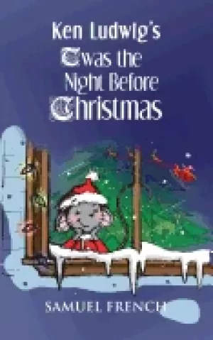 Image of ken ludwigs twas the night before christmas