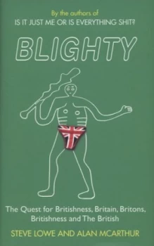 Image of Blighty by Steve Lowe Hardback