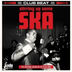 Image of Stirring Up Some Ska The Original Sound of UK Club Land by Various Artists CD Album