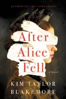 Image of After Alice Fell : A Novel