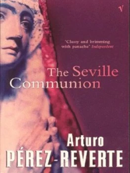 Image of The Seville Communion by Arturo Perz-Reverte Paperback