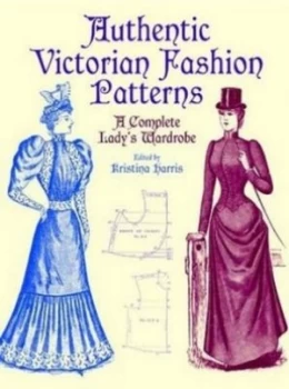 Image of Authentic Victorian Fashion Patterns by Michael Harris Paperback