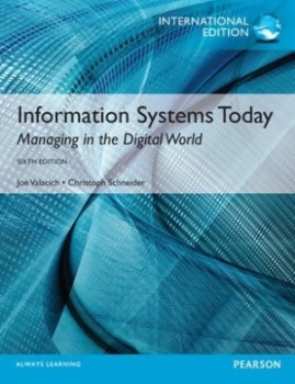 Image of Information Systems Today by Joseph Valacich Book