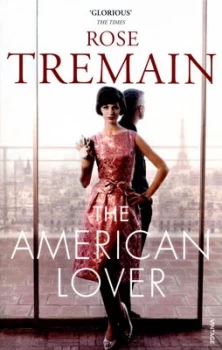 Image of The American Lover and Other Stories by Rose Tremain Paperback