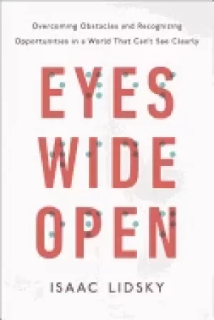 Image of eyes wide open overcoming obstacles and recognizing opportunities in a worl
