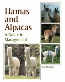 Image of Llamas and Alpacas by Gina Bromage Hardback
