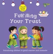 Image of fulfilling your trust good manners and character