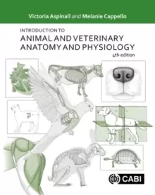 Image of Introduction to Animal and Veterinary Anatomy and Physiology