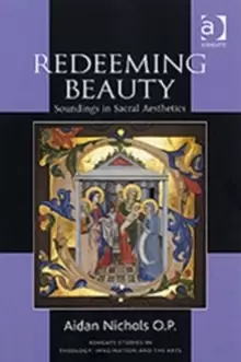 Image of Redeeming Beauty : Soundings in Sacral Aesthetics